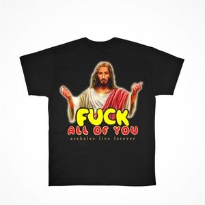 Assholes Live Forever Tshirt with Jesus